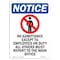 Signmission OSHA Notice Sign, 14" Height, Aluminum, No Admittance Except Sign With Symbol, Portrait OS-NS-A-1014-V-14362 - alternate 1